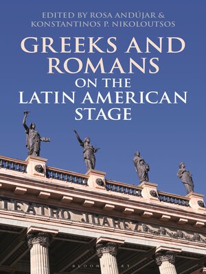 cover image of Greeks and Romans on the Latin American Stage